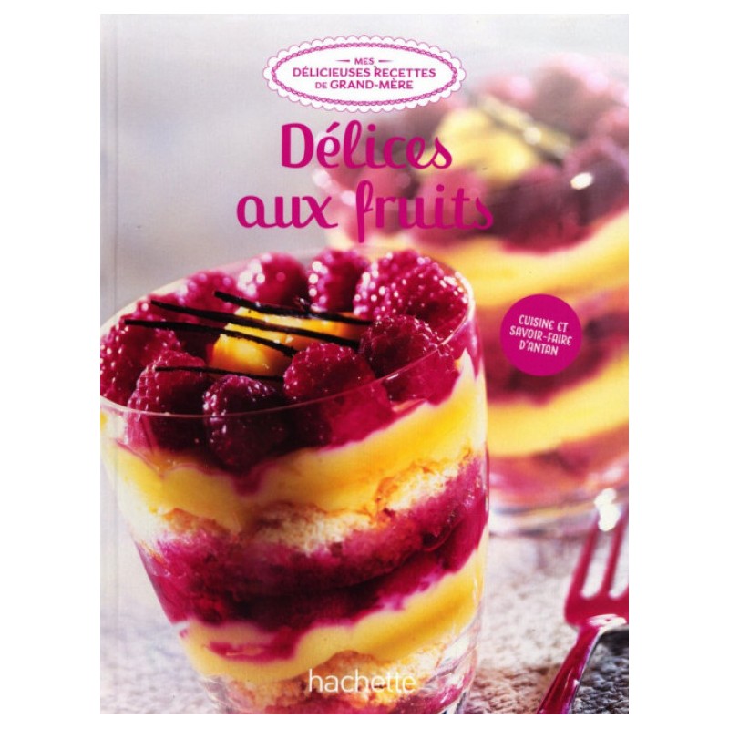 N° 45 Délices aux fruits