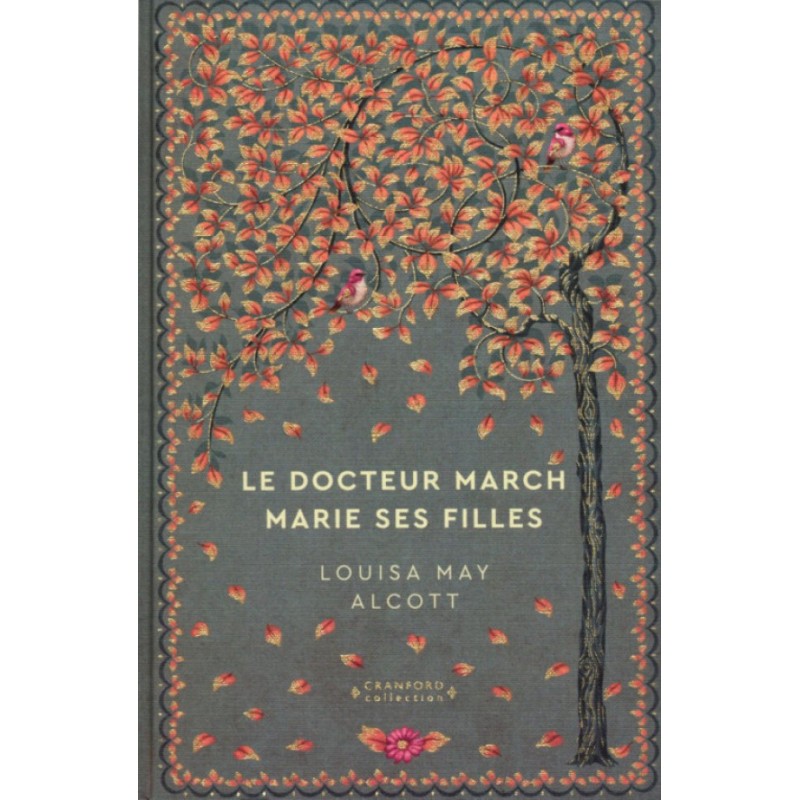 N°44 Le Docteur March Marie ses filles