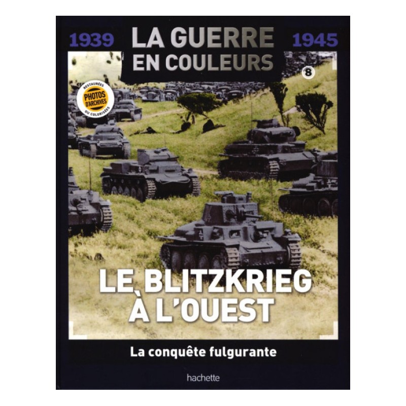 N°8 Le Blitzkrieg à l'ouest