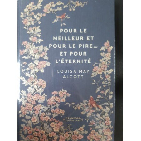 N°73 Pour le meilleur et pour... l'éternité - Louisa May Alcott