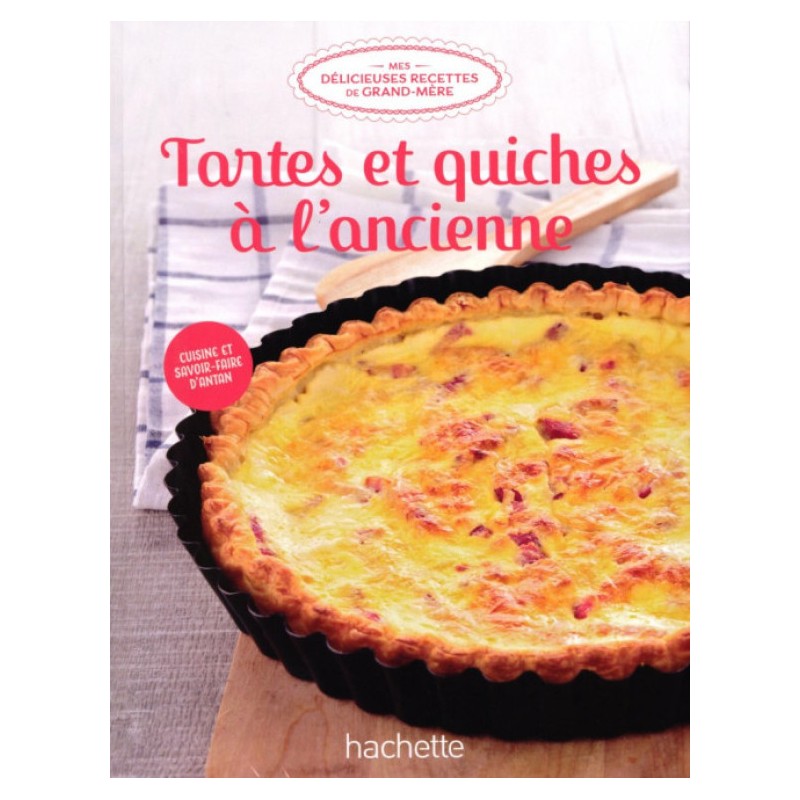 N°1 Tartes et Quiches à L'Ancienne