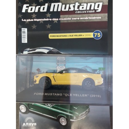 N°75 Ford Mustang "Ole Yellow" 2016
