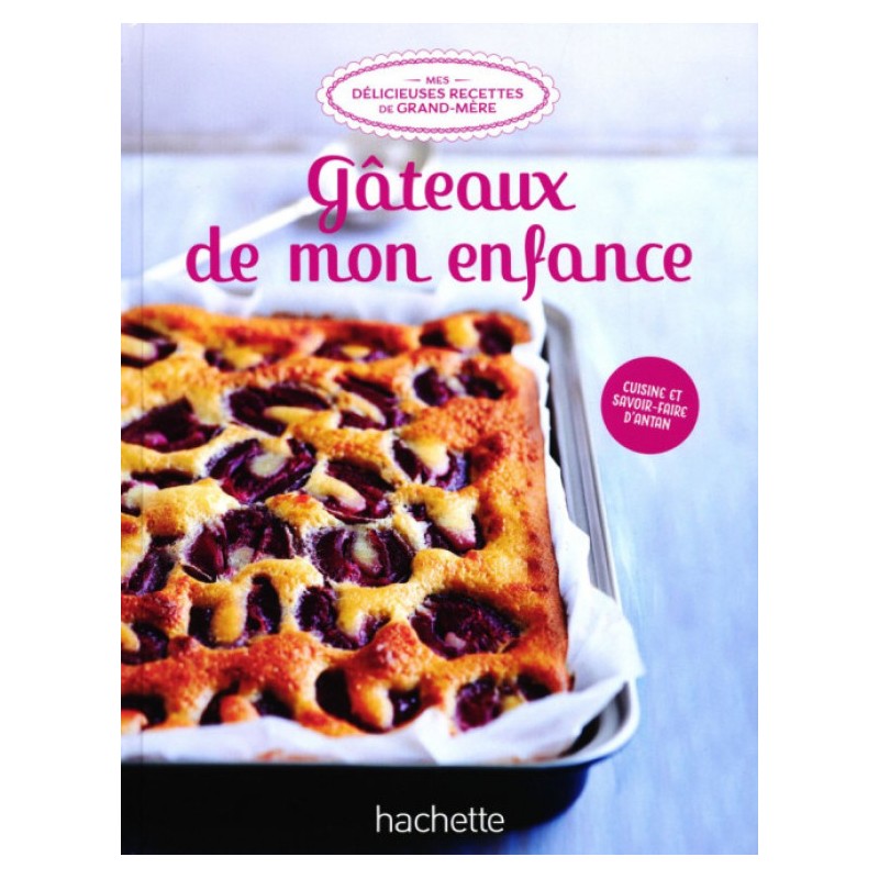 N°2 Gâteaux de mon Enfance