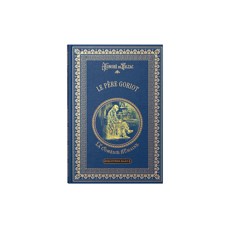 N°1 Le Père Goriot - La Comédie Humaine