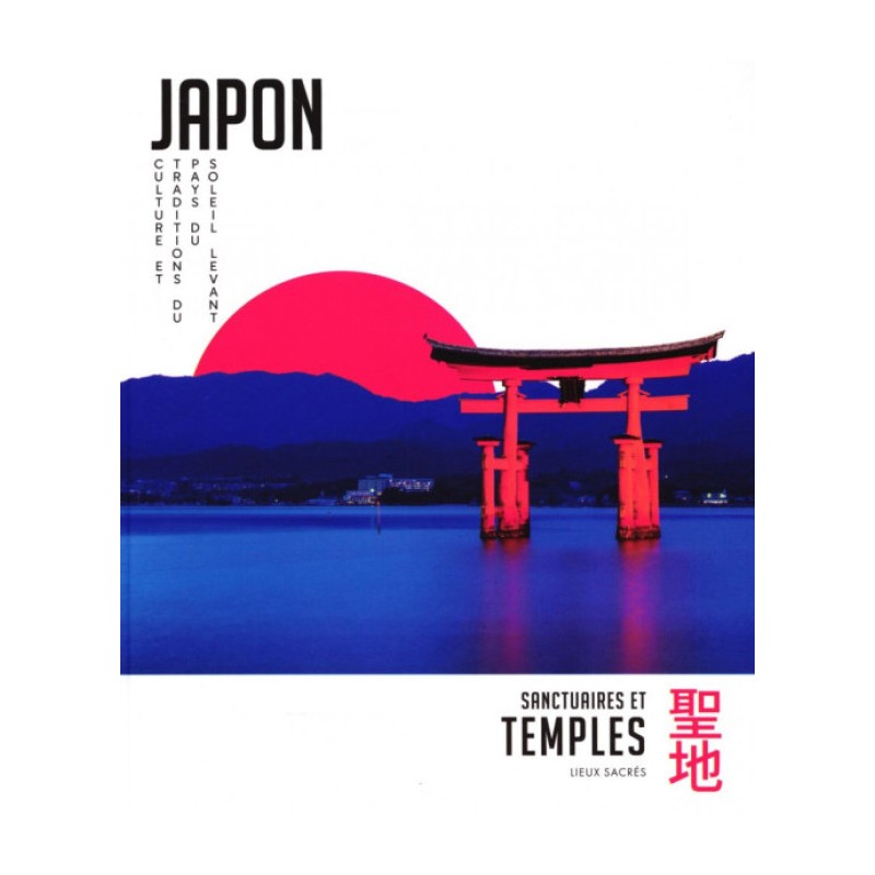 Le Japon N°3 Sanctuaires et Temples